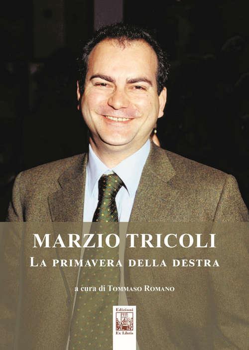 La primavera della destra - Marzio Tricoli - copertina