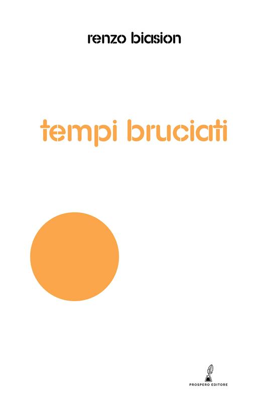 Tempi bruciati - Renzo Biasion - copertina