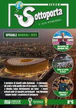 Sottoporta review. Il calcio internazionale. Vol. 6