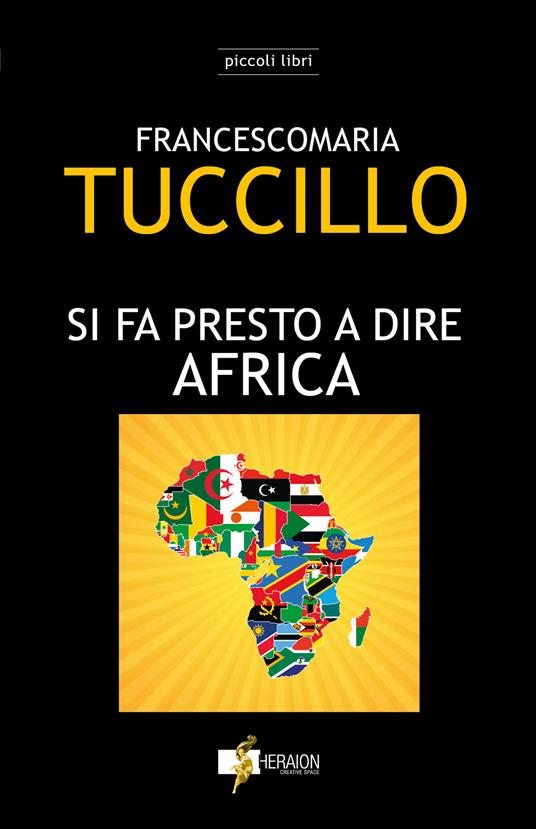 Si fa presto a dire Africa - Francescomaria Tuccillo - copertina