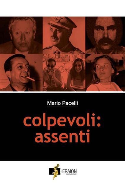 Colpevoli: assenti - Mario Pacelli - ebook