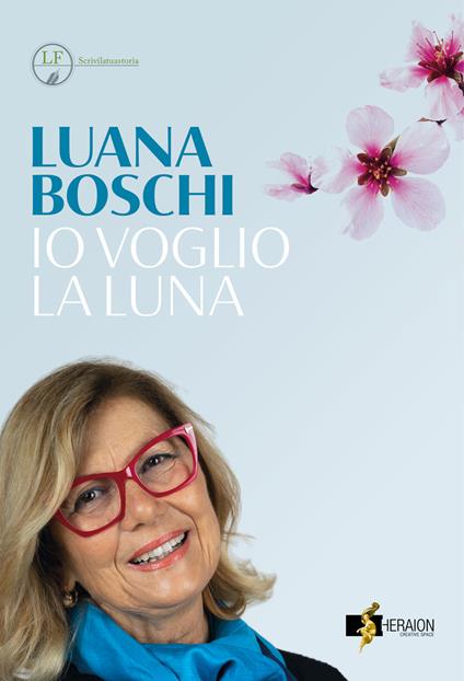 Io voglio la luna - Luana Boschi - copertina