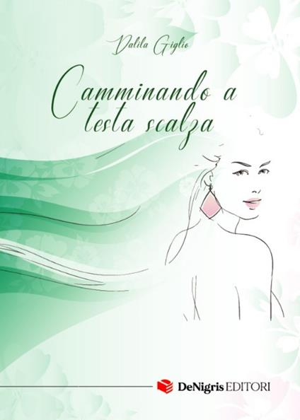 Camminando a testa scalza - Dalila Giglio - copertina