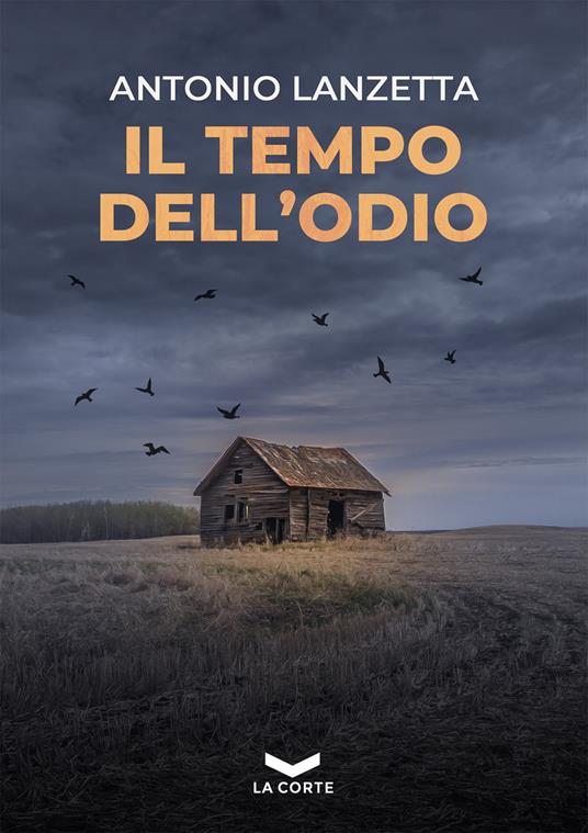 Il tempo dell'odio - Antonio Lanzetta - copertina