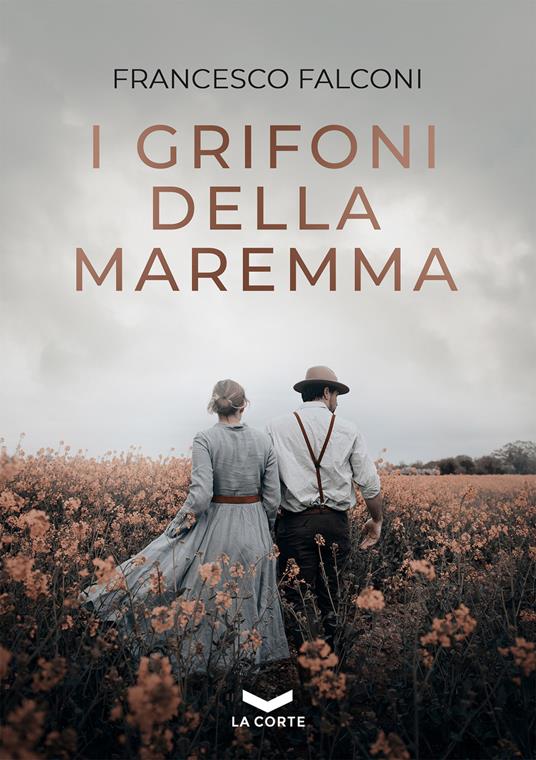 I grifoni della Maremma - Francesco Falconi - ebook