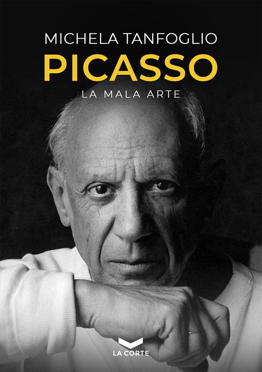 Picasso. La mala arte - Michela Tanfoglio - ebook