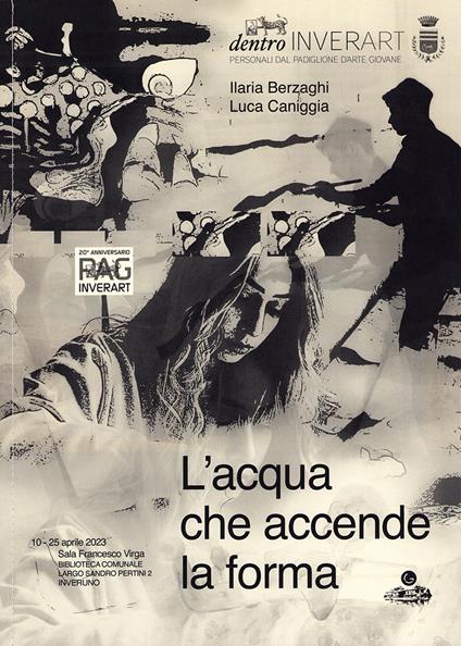 Ilaria Berzaghi e Luca Caniggia. L'acqua che accende la forma. Ediz. speciale. Con Poster - Berzaghi Ilaria,Luca Caniggia - copertina