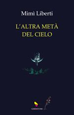 L'altra metà del cielo