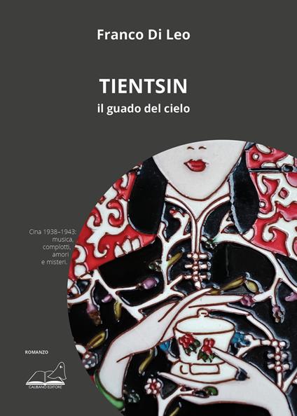 Tientsin. Il guado del cielo - Franco Di Leo - copertina