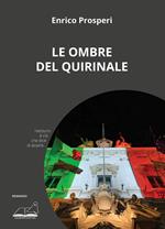 Le ombre del Quirinale