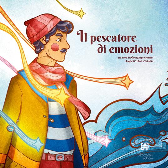 Il pescatore di emozioni - Marco Sergio Erculiani - copertina