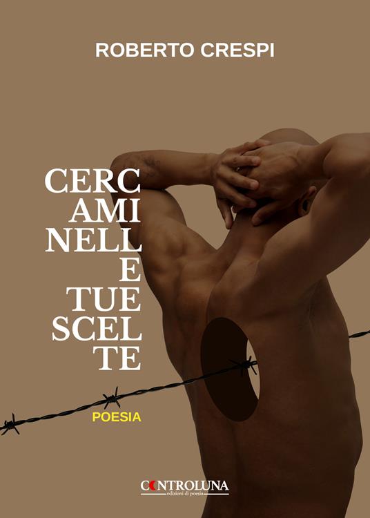 Cercami nelle tue scelte - Roberto Crespi - copertina