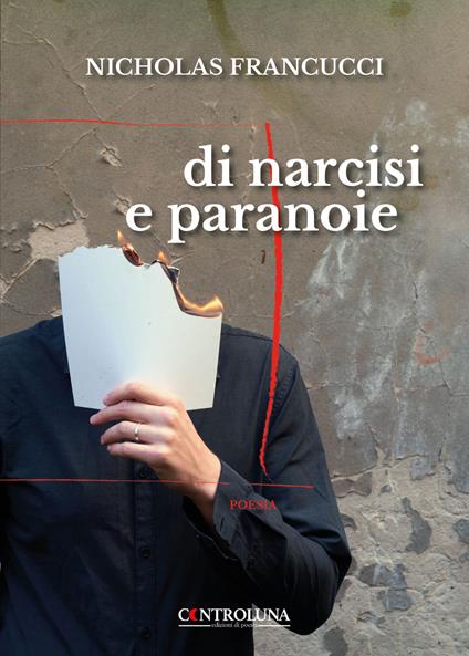 Di narcisi e paranoie - Nicholas Francucci - copertina