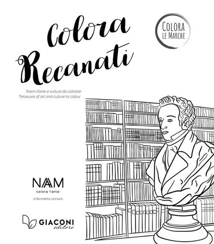 Colora Recanati. Tesori d'arte e cultura da colorare. Ediz. italiana e inglese - Benedetta Leonardi - copertina