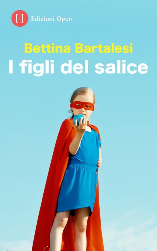 I figli del salice - Bettina Bartalesi - copertina