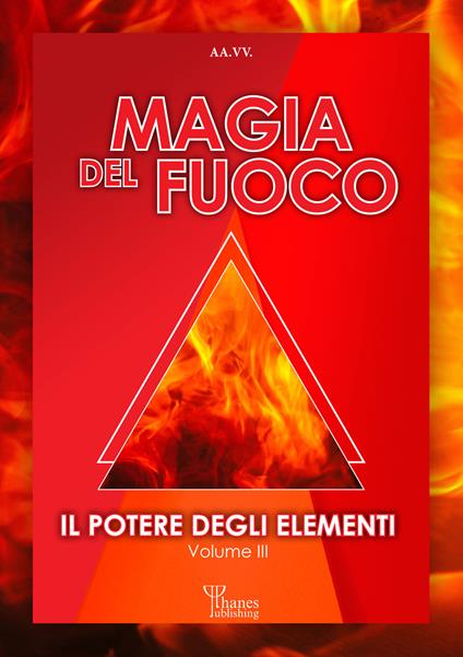 Il potere degli elementi. Vol. 3 - Davide Marrè - ebook