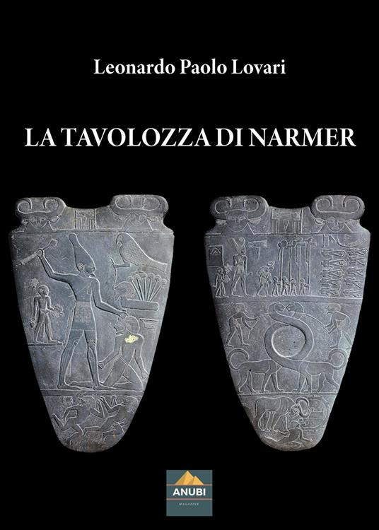 La Tavolozza di Narmer - Leonardo Paolo Lovari - copertina