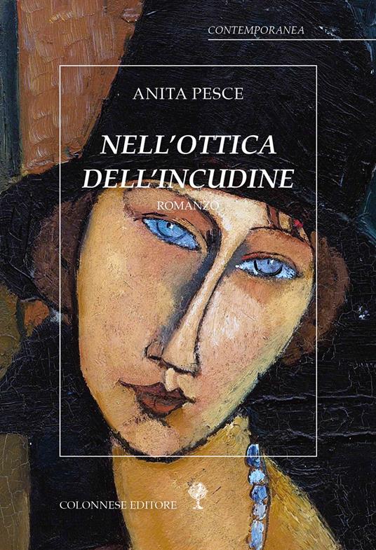 Nell'ottica dell'incudine - Anita Pesce - copertina