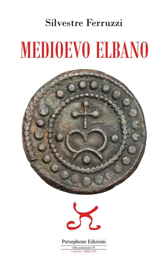 Medioevo elbano - Silvestre Ferruzzi - copertina