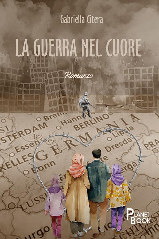 La guerra nel cuore - Gabriella Citera - copertina