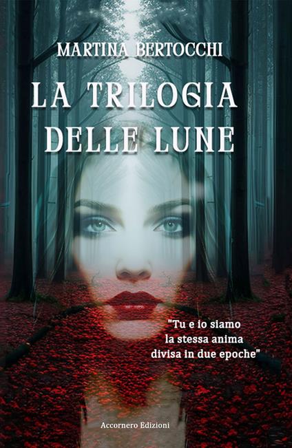 La trilogia delle lune - Martina Bertocchi - copertina