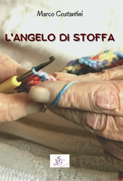 L'angelo di stoffa - Marco Costantini - copertina