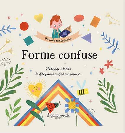 Forme confuse. Favole sottosopra - Štěpánka Sekaninova - copertina