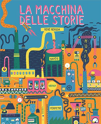 La macchina delle storie - Tereza Lukešová,René Nekuda - copertina