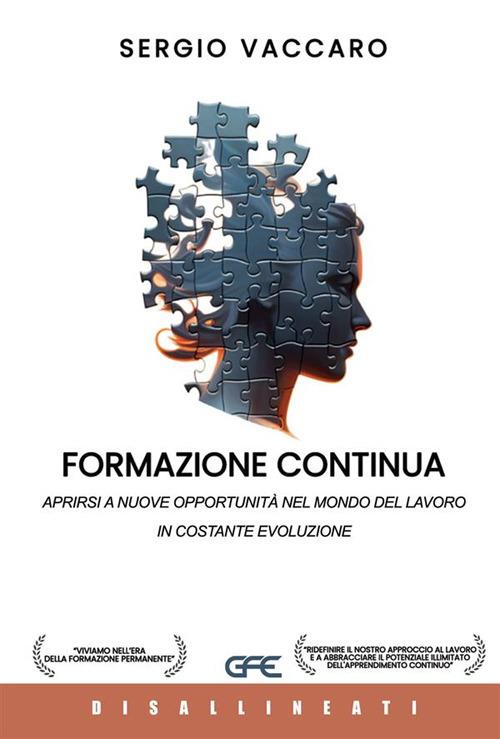 Formazione continua. Aprirsi a nuove opportunità nel mondo del lavoro in costante evoluzione - Sergio Vaccaro - copertina