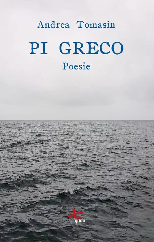 Pi greco. Ediz. italiana e friulana - Andrea Tomasin - copertina