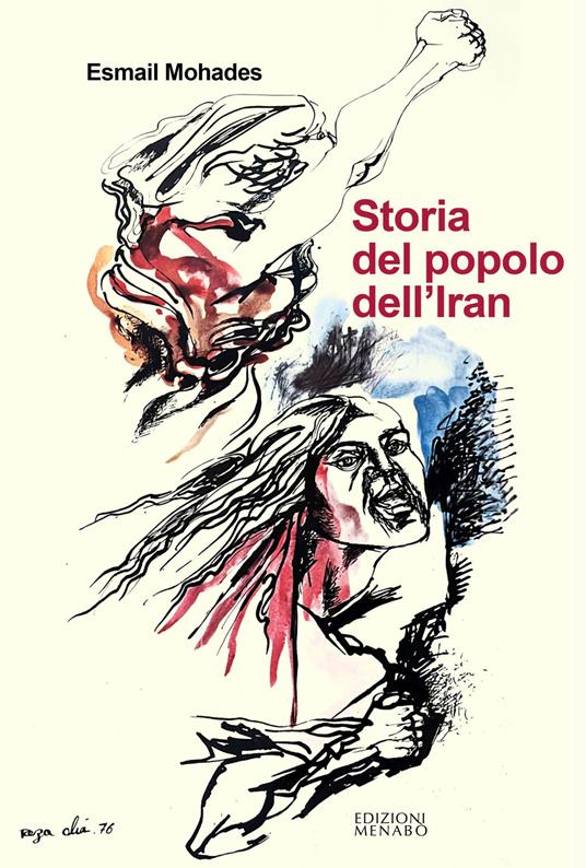Storia del popolo dell'Iran - Esmail Mohades - copertina