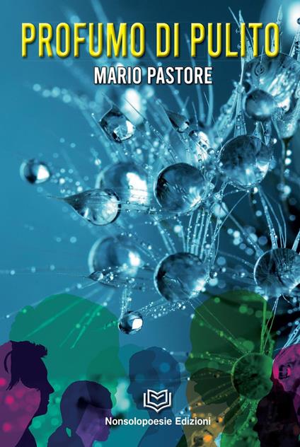 Profumo di pulito - Mario Pastore - copertina