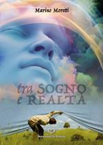 Tra sogno e realtà