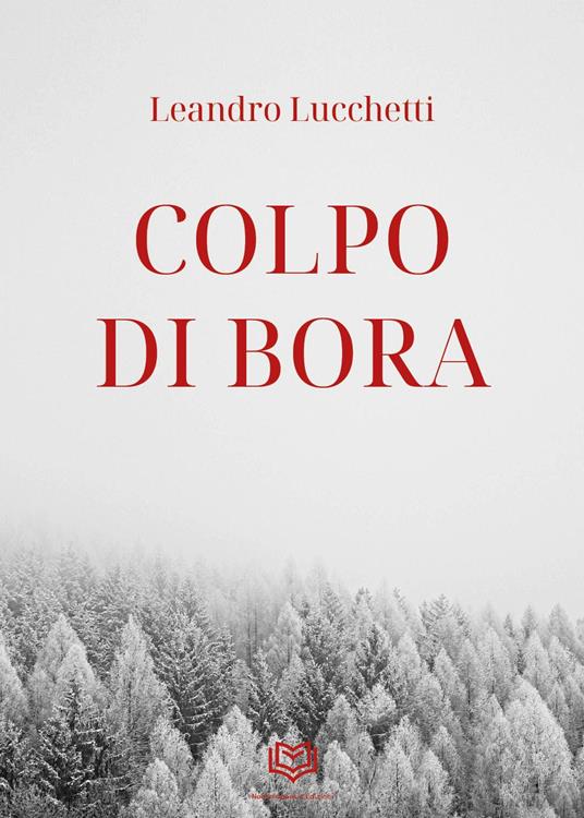 Colpo di bora - Leandro Lucchetti - copertina