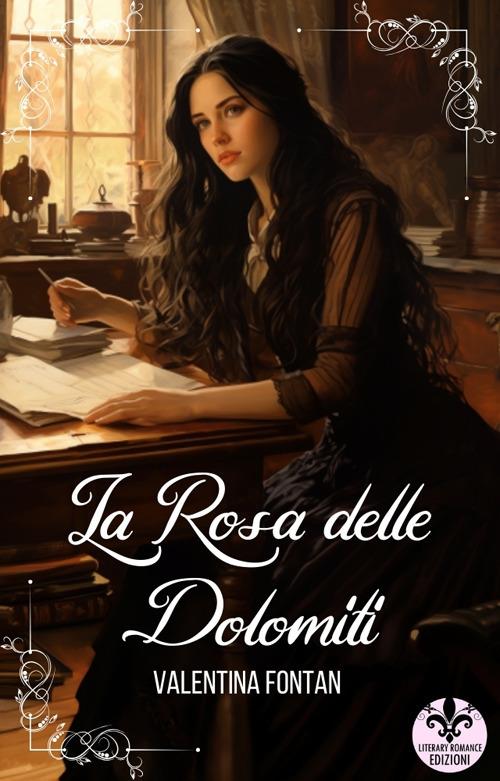 La rosa delle Dolomiti - Valentina Fontan - copertina
