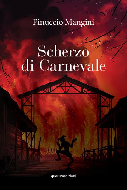 Scherzo di Carnevale. Ediz. illustrata - Pinuccio Mangini - copertina