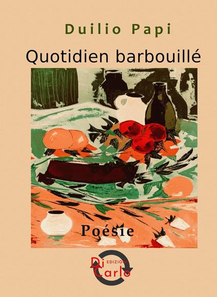 Quotidien barbouillé - Duilio Papi - copertina