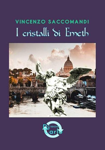 I cristalli di Emeth - Vincenzo Saccomandi - copertina