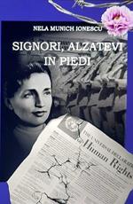 Signori, alzatevi in piedi