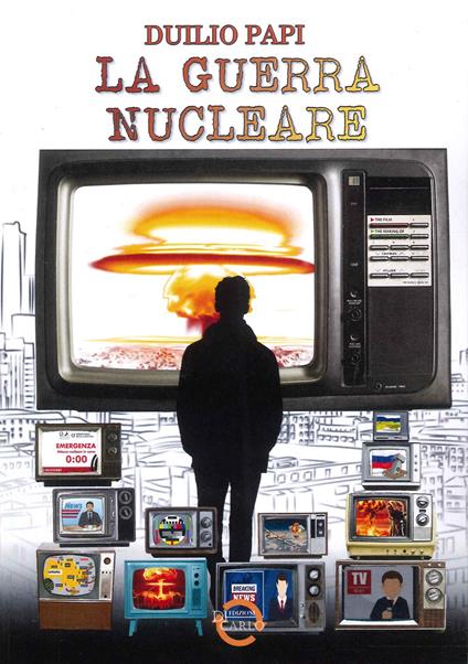 La guerra nucleare - Duilio Papi - copertina