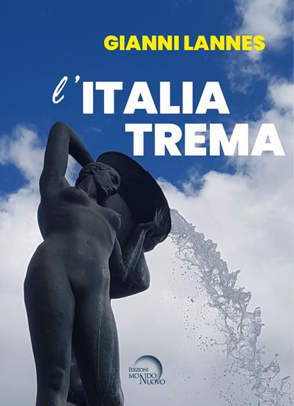 L'Italia trema - Gianni Lannes - copertina