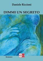 Dimmi un segreto