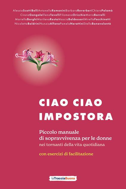 Ciao Ciao Impostora - AA.VV.,Daniele Grieco - ebook