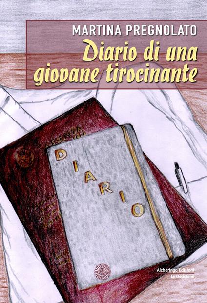 Diario di una giovane tirocinante - Martina Pregnolato - copertina