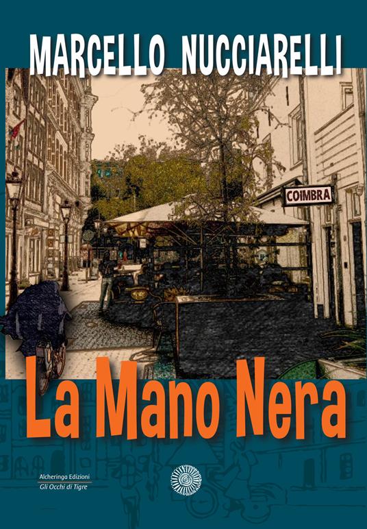 La mano nera - Marcello Nucciarelli - copertina