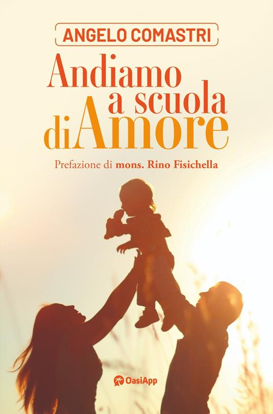 Andiamo a scuola di amore - Angelo Comastri - copertina