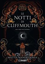 Luci verdi dall'inferno. Le notti di Cliffmouth