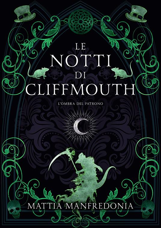 L'ombra del patrono. Le notti di Cliffmouth - Mattia Manfredonia - copertina