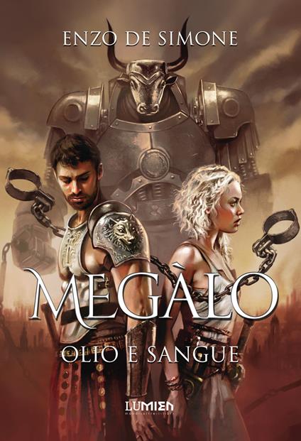 Megàlo. Olio e sangue - Enzo De Simone - ebook