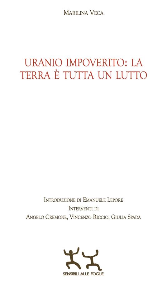 Uranio impoverito: la Terra è tutta un lutto - Marilina Veca - copertina